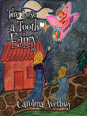 cover image of The Lose a Tooth fairy